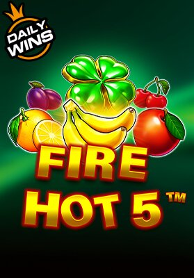 Fire Hot 5